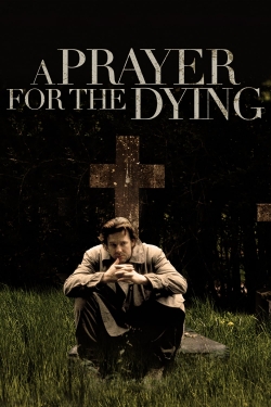 watch-A Prayer for the Dying
