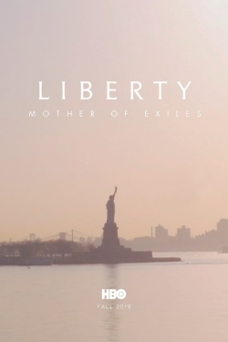 watch-Liberty: Mother of Exiles