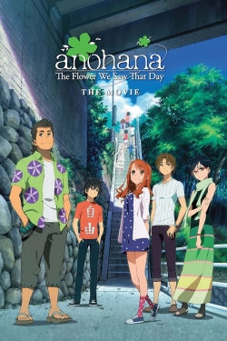 watch-anohana: The Flower We Saw That Day - The Movie
