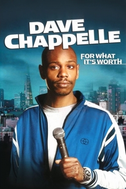 watch-Dave Chappelle: For What It's Worth