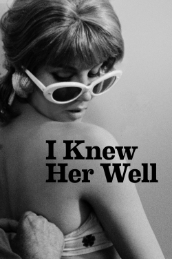 watch-I Knew Her Well