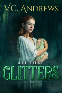 watch-V.C. Andrews' All That Glitters