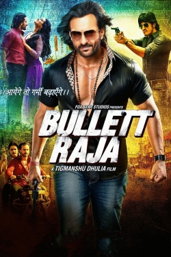 watch-Bullett Raja