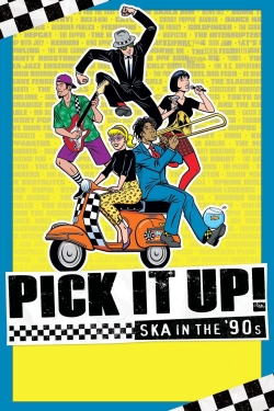 watch-Pick It Up! - Ska in the '90s