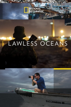 watch-Lawless Oceans