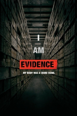 watch-I Am Evidence