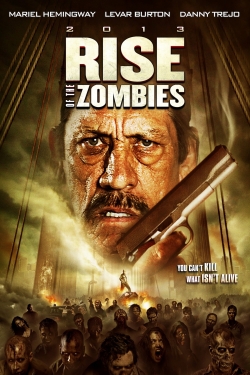watch-Rise of the Zombies