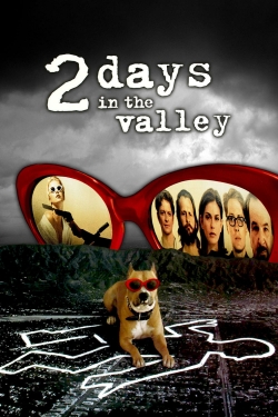watch-2 Days in the Valley