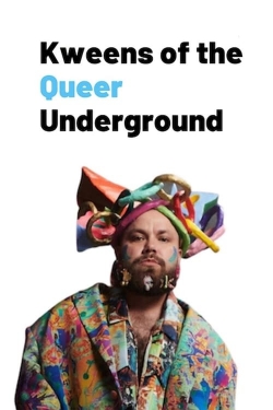 watch-Kweens of the Queer Underground