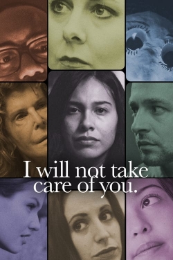 watch-I will not take care of you.