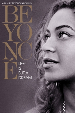 watch-Beyoncé: Life Is But a Dream