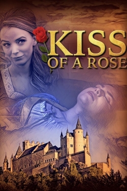 watch-Kiss of a Rose