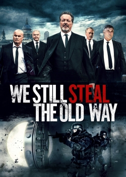 watch-We Still Steal the Old Way