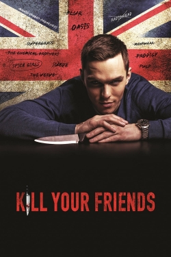 watch-Kill Your Friends