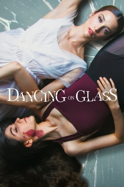watch-Dancing on Glass