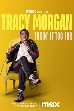 watch-Tracy Morgan: Takin' It Too Far