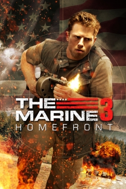 watch-The Marine 3: Homefront