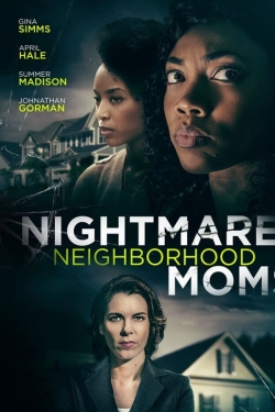 watch-Nightmare Neighborhood Moms