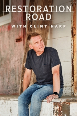 watch-Restoration Road With Clint Harp