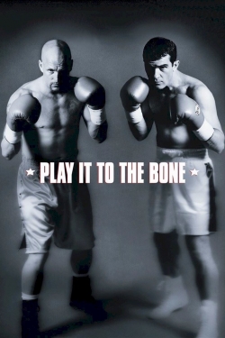 watch-Play It to the Bone