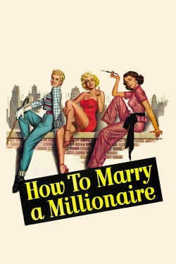 watch-How to Marry a Millionaire