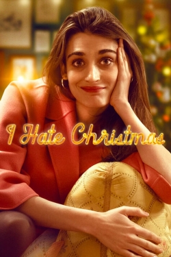 watch-I Hate Christmas
