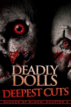 watch-Deadly Dolls Deepest Cuts