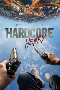 watch-Hardcore Henry