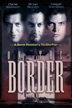 watch-On the Border