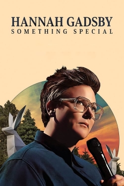watch-Hannah Gadsby: Something Special