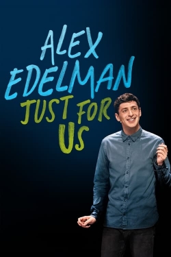watch-Alex Edelman: Just for Us