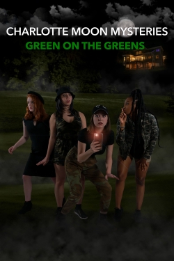watch-Charlotte Moon Mysteries - Green on the Greens