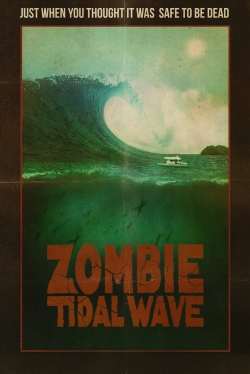 watch-Zombie Tidal Wave