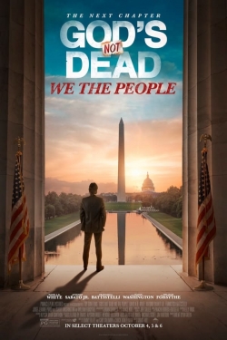 watch-God's Not Dead: We The People