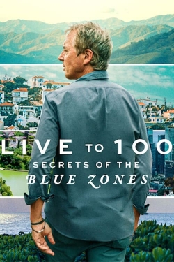 watch-Live to 100: Secrets of the Blue Zones