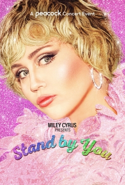 watch-Miley Cyrus Presents Stand by You