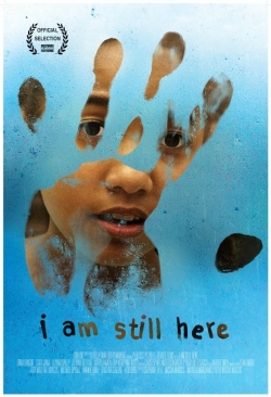 watch-I Am Still Here