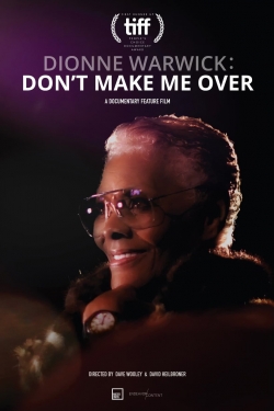 watch-Dionne Warwick: Don't Make Me Over