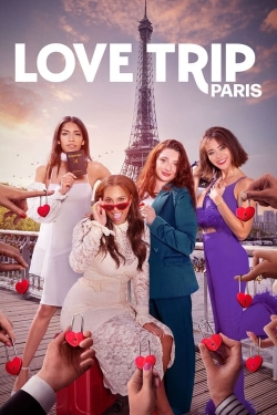 watch-Love Trip: Paris