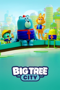 watch-Big Tree City
