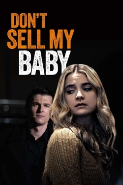 watch-Don't Sell My Baby