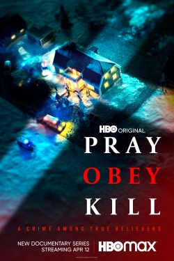 watch-Pray, Obey, Kill