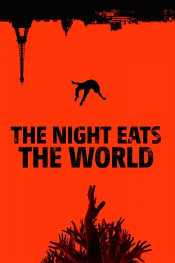 watch-The Night Eats the World
