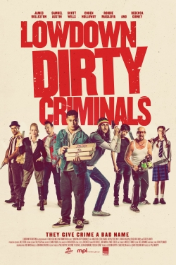 watch-Lowdown Dirty Criminals