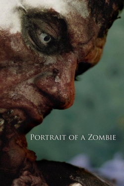 watch-Portrait of a Zombie