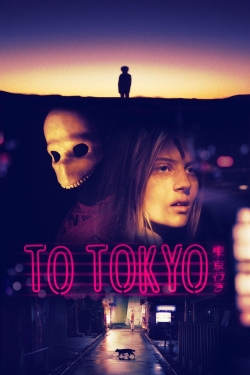 watch-To Tokyo