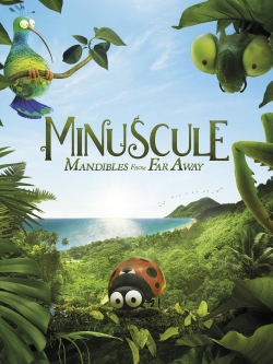 watch-Minuscule 2: Mandibles From Far Away