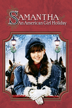 watch-Samantha: An American Girl Holiday