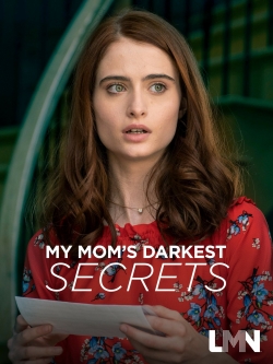 watch-My Mom's Darkest Secrets