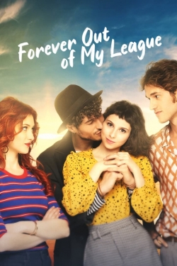 watch-Forever Out of My League